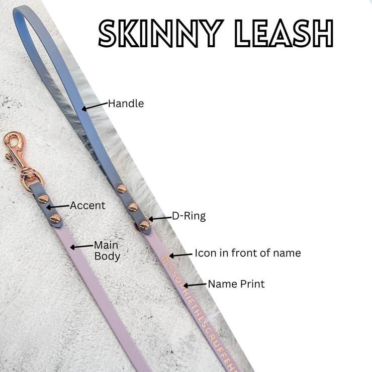 Skinny Leash